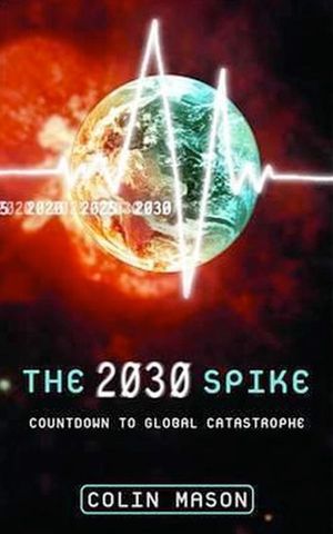 the 2030 spike by colin mason the 2030 spike by colin mason